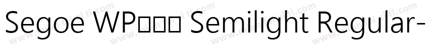 Segoe WP兰亭黑 Semilight Regular字体转换